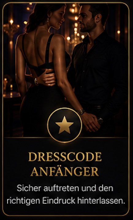 Dresscode Anfänger